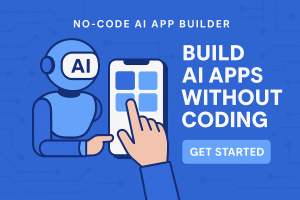 Create AI Apps without Coding Platform